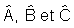 A, B et C
