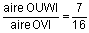 aire(OUWI) / aire(OVI) = 7 / 16